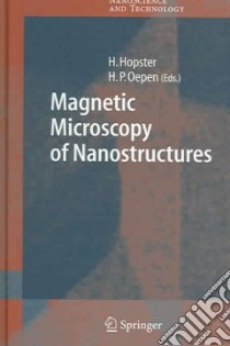 Magnetic Microscopy of Nanostructures libro in lingua di Hopster H. (EDT), Oepen H. P. (EDT)