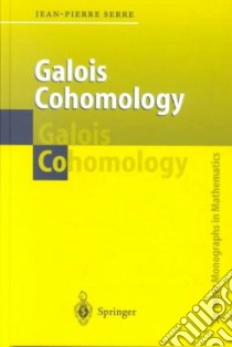 Galois Cohomology libro in lingua di Serre Jean Pierre