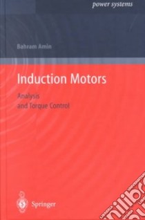 Induction Motors libro in lingua di Amin Bahram