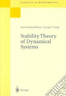 Stability Theory of Dynamical Systems libro in lingua di Bhatia Nam Parshad, Szego Giorgio P.