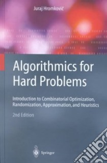 Algorithmics for Hard Problems libro in lingua di Hromkovic Juraj