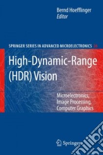 High-Dynamic-Range (HDR) Vision libro in lingua di Hoefflinger B. (EDT)