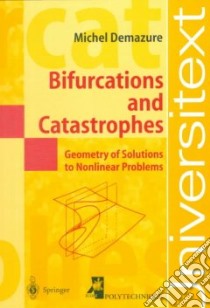 Bifurcations and Catastrophes libro in lingua di Demazure Michel, Chillingworth David (TRN)