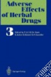 Adverse Effects of Herbal Drugs libro in lingua di Abel G. (CON), Bos R. (CON), Bowen I. H. (CON), Chandler R. F. (CON), Corrigan D. (CON)