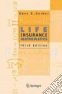 Life Insurance Mathematics libro in lingua di Gerber Hans U., Neuhaus Walther (TRN)