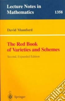 The Red Book of Varieties and Schemes libro in lingua di Mumford David