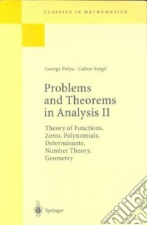 Problems and Theorems in Analysis II libro in lingua di Polya George, Szego Gabor, Billigheimer C. E. (TRN)