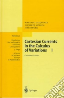 Cartesian Currents in the Calculus of Variations I libro in lingua di Giaquinta Mariano, Modica Giuseppe, Soucek Jiri