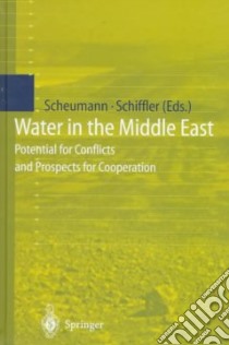 Water in the Middle East libro in lingua di Scheumann Waltina (EDT), Schiffler Manuel (EDT)