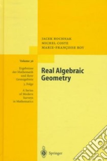Real Algebraic Geometry libro in lingua di Bochnak J., Coste M., Roy M. F.
