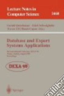 Database and Expert Systems Applications libro in lingua di Quirchmayr Gerald (EDT), Quirchmayr Gerald, Schweighofer Erich, Bench-Capon T. J. M.