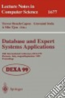 Database and Expert Systems Applications libro in lingua di Database and Expert Systems Applications Conference (10th : 1999 : Florence Italy), Soda Giovanni (EDT), Tjoa A Min (EDT)