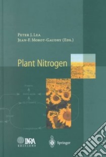 Plant Nitrogen libro in lingua di Lea Peter J. (EDT), Morot-Gaudry Jean-Francois (EDT)