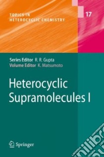 Heterocyclic Supramolecules I libro in lingua di Matsumoto Kiyoshi (EDT), Goto K. (CON), Inokuma S. (CON)
