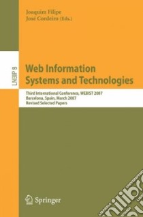 Web Information Systems and Technologies libro in lingua di Filipe Joaquim (EDT), Cordeiro Jose (EDT)