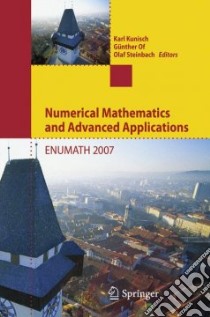 Numerical Mathematics and Advanced Applications libro in lingua di Kunisch Karl (EDT), Of Gunther (EDT), Steinbach Olaf (EDT)