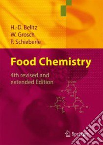 Food Chemistry libro in lingua di Belitz H. D., Grosch W., Schieberle P.
