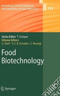 Food Biotechnology libro in lingua di Stahl Ulf (EDT), Donalies Ute E. B. (EDT), Nevoigt Elke (EDT)