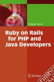 Ruby on Rails for PHP and Java Developers libro in lingua di Vohra Deepak