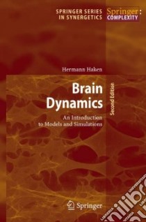 Brain Dynamics libro in lingua di Haken Hermann