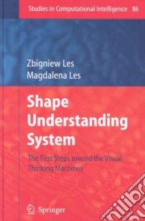 Shape Understanding System libro in lingua di Les Zbigniew, Les Magdalena