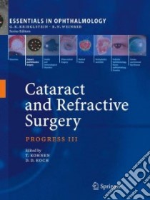 Cataract and Refractive Surgery libro in lingua di Kohnen Thomas (EDT), Koch Douglas D. (EDT)
