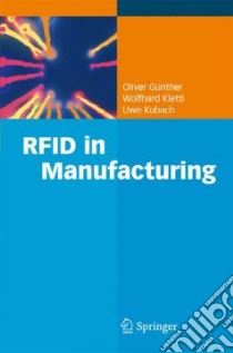 RFID in Manufacturing libro in lingua di Gunther Oliver, Kletti Wolfhard, Kubach Uwe