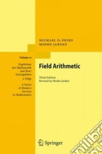 Field Arithmetic libro in lingua di Fried Michael D., Jarden Moshe