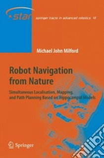 Robot Navigation from Nature libro in lingua di Milford Michael John