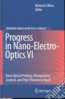 Progress in Nano-Electro-Optics VI libro in lingua di Ohtsu Motoichi (EDT)