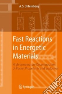 Fast Reactions in Energetic Materials libro in lingua di Shteinberg Alexander S., Rusanova Maria (TRN)