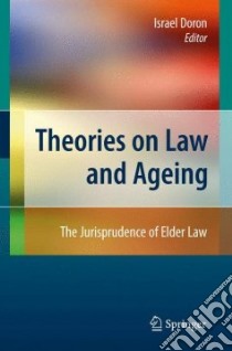 Theories on Law and Ageing libro in lingua di Doron Israel (EDT)