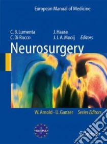 Neurosurgery libro in lingua di Lumenta Christianto B. (EDT), Di Rocco Concezio (EDT), Haase Jens (EDT), Mooij Jan Jakob A. (EDT)