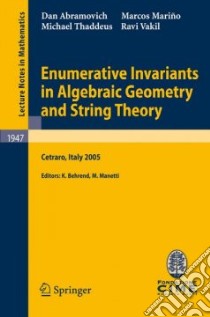 Enumerative Invariants in Algebraic Geometry and String Theory libro in lingua di Abramovich Dan, Marino Marcos, Thaddeus Michael, Vakil Ravi