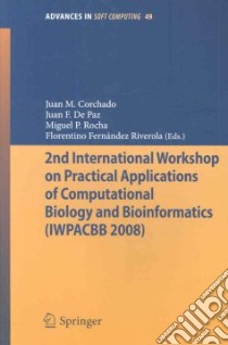 2nd International Workshop on Practical Applications of Computational Biology and Bioinformatics (Iwpacbb 2008) libro in lingua di Corchado Juan M. (EDT), Paz Juan F. De (EDT), Rocha Miguel P. (EDT), Riverola Florentino Fernandez (EDT)
