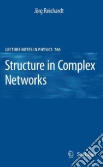 Structure in Complex Networks libro in lingua di Reichardt Jorg