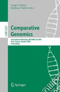 Comparative Genomics libro in lingua di Nelson Craig E. (EDT), Vialette Stephane (EDT)