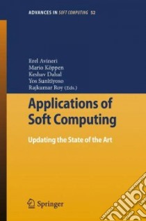 Applications of Soft Computing libro in lingua di Avineri Erel (EDT), Koppen Mario (EDT), Dahal Keshav (EDT), Sunitiyoso Yos (EDT), Roy Rajkumar (EDT)