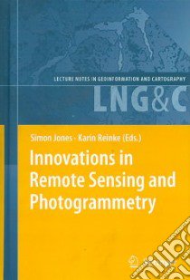 Innovations in Remote Sensing and Photogrammetry libro in lingua di Jones Simon (EDT), Reinke Karin (EDT)