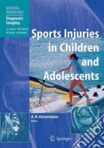 Sports Injuries in Children and Adolescents libro in lingua di Karantanas Apostolos H. (EDT), Baert Albert L. (FRW)