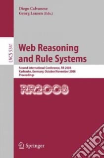 Web Reasoning and Rule Systems libro in lingua di Calvanese Diego (EDT), Lausen Georg (EDT)