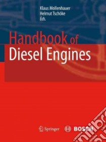Handbook of Diesel Engines libro in lingua di Mollenhauer Klaus (EDT), Tschoeke Helmut (EDT)