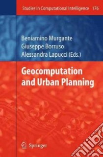 Geocomputation and Urban Planning libro in lingua di Murgante Beniamino (EDT), Borruso Giuseppe (EDT), Lapucci Alessandra (EDT)