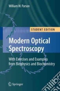 Modern Optical Spectroscopy libro in lingua di Parson William W.