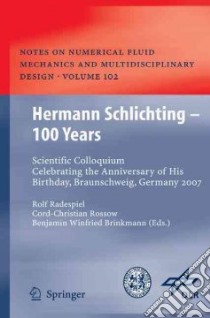 Hermann Schlichting – 100 Years libro in lingua di Radespiel Rolf (EDT), Rossow Cord-christian (EDT), Brinkmann Benjamin Winfried (EDT)
