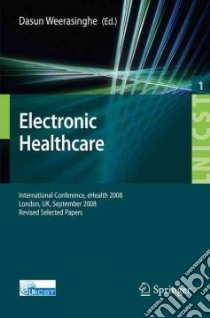 Electronic Healthcare libro in lingua di Weerasinghe Dasun (EDT)