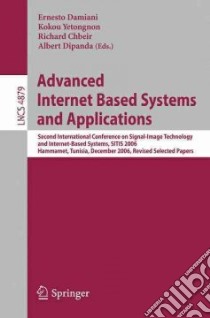 Advanced Internet Based Systems and Applications libro in lingua di Damiani Ernesto (EDT), Yetongnon Kokou (EDT), Chbeir Richard (EDT), Dipanda Albert (EDT)