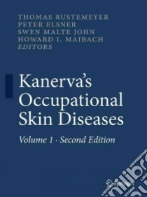 Kanerva's Occupational Dermatology libro in lingua di Rustemeyer Thomas (EDT), Elsner Peter (EDT), John Swen Malte (EDT), Maibach Howard I. (EDT)