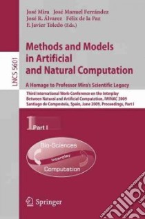 Methods and Models in Artificial and Natural Computation libro in lingua di Mira Jose (EDT), Ferrandez Jose Manuel (EDT), Alvarez Jose R. (EDT), de la Paz Felix (EDT), Toledo F. Javier (EDT)