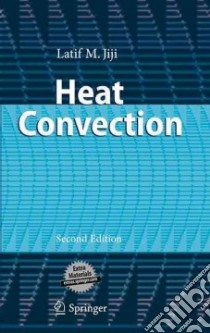 Heat Convection libro in lingua di Jiji Latif M.